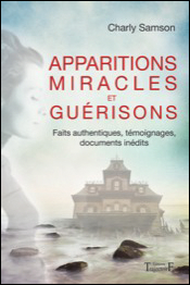 Apparitions miracles et guérisons