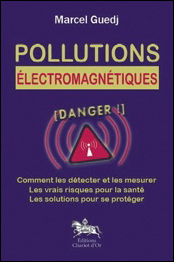 Pollutions électromagnétiques : danger ! 