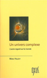Un univers complexe - L'autre regard sur le monde 