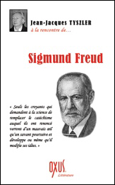 A la rencontre de... Sigmund Freud