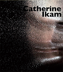 CATALOGUE L’ouvrage de catherine ikam est publié à l’occasion de l’exposition Une collection conçue et dirigée par Dominique Roland, Directeur du Cda et éditée par : Le Centre des arts d’Enghien-les-Bains aux Nouvelles Editions SCALA