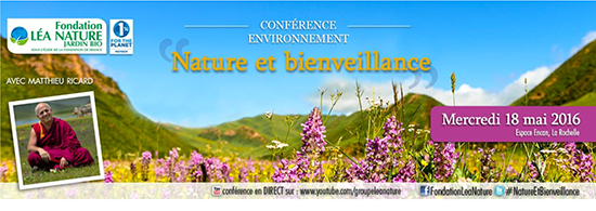 MATTHIEU RICARD, invité d’honneur à la conférence environnement « Nature et Bienveillance »