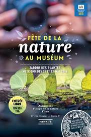 La Fête de la Nature au Jardin des Plantes: 21- 22 mai 2016