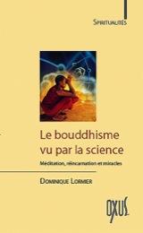  Le Bouddhisme vu par la science