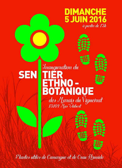 Inauguration du sentier ethnobotanique des Marais du Vigueirat (Mas-Thibert – Camargue)