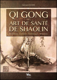 Qi Gong et art de santé Shaolin